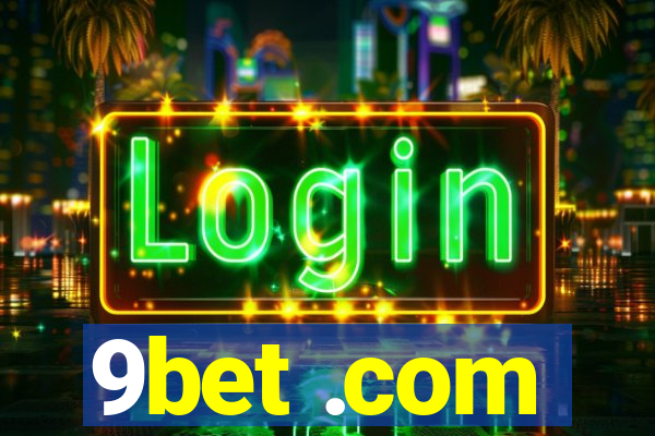 9bet .com